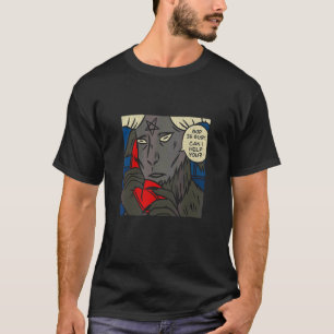 God Is Busy Kan Ik Je Helpen Occulte Popart Baphom T-shirt
