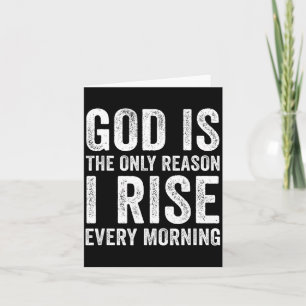 God Is De Enige Reden Dat Ik Opsta, Jezus Christel Kaart