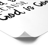 God is de Goede Bijbelcitaatinspiratie Poster (Hoek)