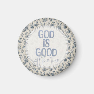 God is de hele tijd goed Christelijke Spreuk Magneet