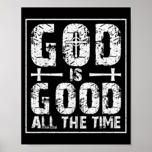 God is de hele tijd goed poster