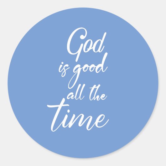God is de hele tijd goed stickers (Voorkant)