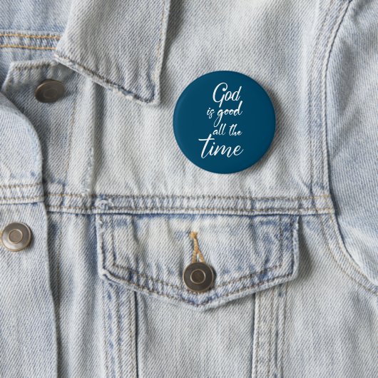 god is de hele tijd goed voor de Button (In situ)