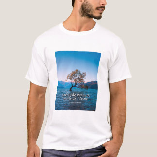 God is de kracht waarin ik vertrouw.t t-shirt