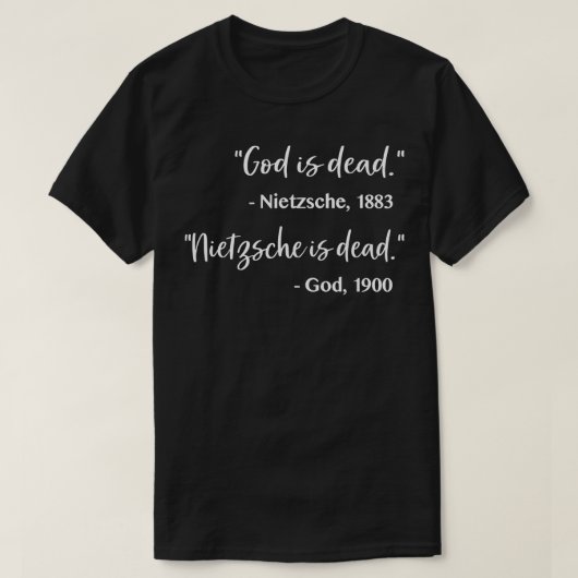 God is dood Nietzsche is dood T-shirt (Design voorkant)