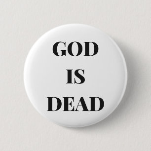 God is dood ronde button 5,7 cm