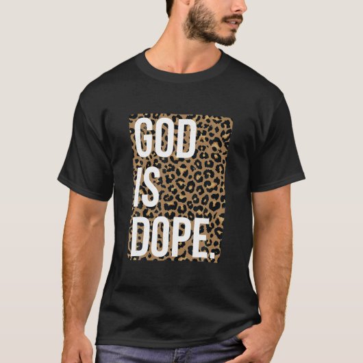 God is Dope Leopard T-shirt (Voorkant)