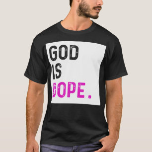 God is Dope PAARSE Grappig Christelijk Geloof Gelo T-shirt