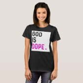 God is Dope PAARSE Grappig Christelijk Geloof Gelo T-shirt (Voorkant volledig)