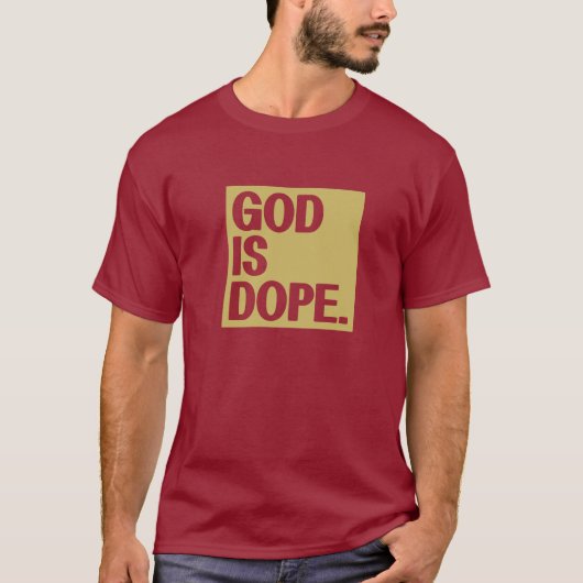 God is Dope T-shirt (Voorkant)