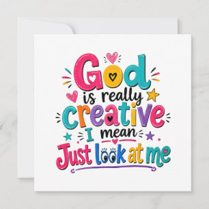 God is echt creatief, ik bedoel, kijk maar naar mi kaart