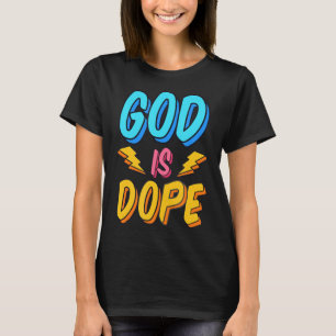 God is een Christelijke geloofsovertuiging van de  T-shirt
