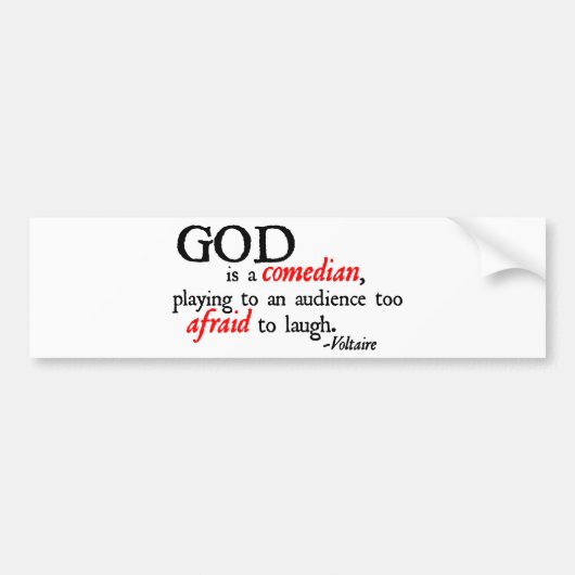 God is een Comedian Bumpersticker (Voorkant)