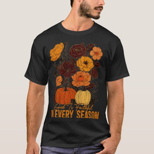 God Is Faithful In Every Season Christian Fall Boh T-shirt (Voorkant)