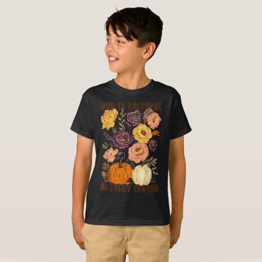 God Is Faithful In Every Season Floral Christian F T-shirt (Voorkant volledig)