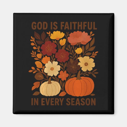 God Is Faithful In Every Season, Floral Fall Autum Magneet (Voorkant)
