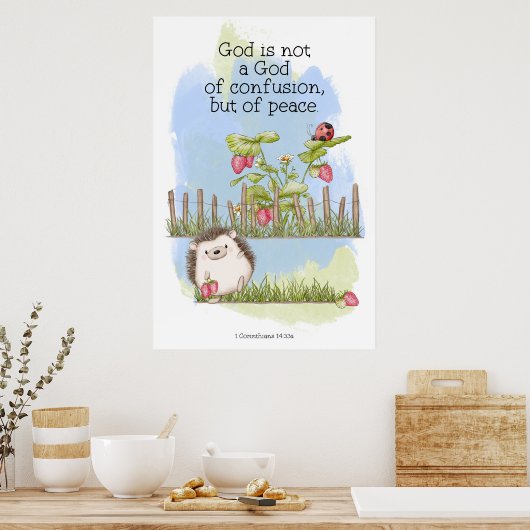 God is geen God van verwarring, maar van vrede Poster (Keuken)
