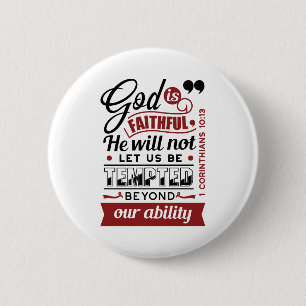 God is Getrouw – 1 Korintiërs 10:13 Bijbelvers Ronde Button 5,7 Cm