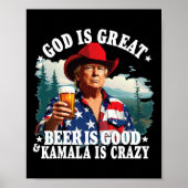 God is geweldig bier is goed en kamala zijn gek pl poster (Voorkant)