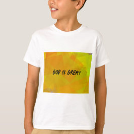 God is geweldig t-shirt
