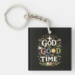 God is goed, altijd Christelijk geloof citaat Sleutelhanger