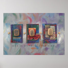 God is goed, altijd poster