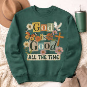 God Is Goed Altijd Trui