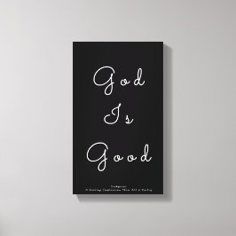 God is goed canvas afdruk