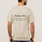 God is goed Christelijk Psalm 107:1 Schrift T-shirt (Achterkant)