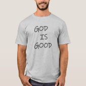 God is goed, Christelijk T-shirt (Voorkant)