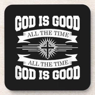 God is goed de hele tijd - Christelijk Bier Onderzetter
