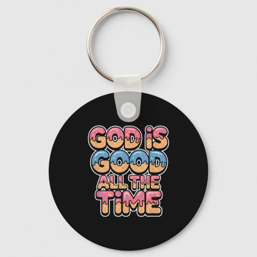 God Is Goed De Hele Tijd Christelijk Ijs Drip Sleutelhanger (Voorkant)