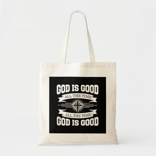 God is goed de hele tijd - Christelijk Tote Bag (Voorkant)