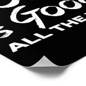 God Is Goed De Hele Tijd Christelijke Eredienst Pr Poster (Hoek)