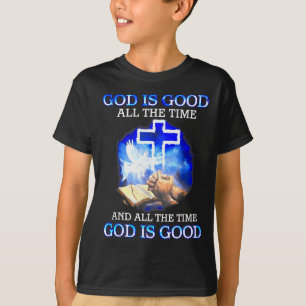God Is Goed De Hele Tijd Grappig Christelijk  T-shirt