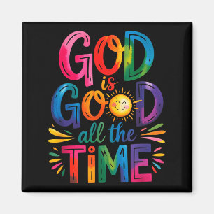 God Is Goed De Hele Tijd Jezus Christus Christelij Magneet