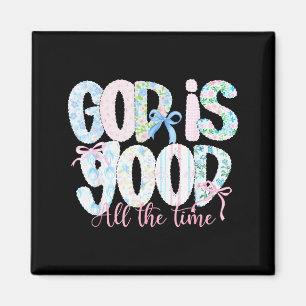 God Is Goed De Hele Tijd Religieus Geloof Christel Magneet