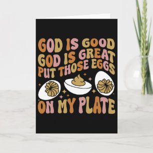 God Is Goed God Is Groot Zet Die Eieren Op Mijn Bo Kaart