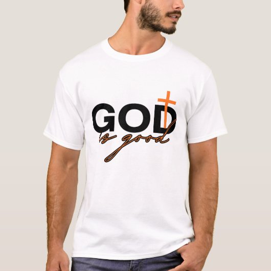God is Goed T-shirt (Voorkant)