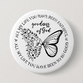 God is goede vlinder bloemen ronde button 7,6 cm (Voorkant)