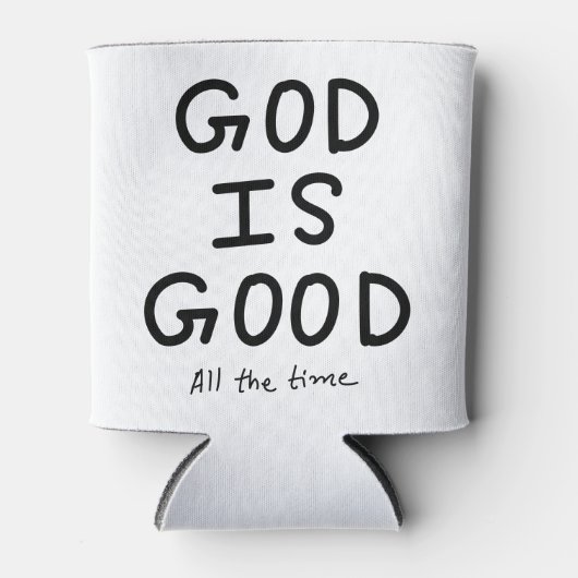 God is good all the time blikjeskoeler (Voorkant)