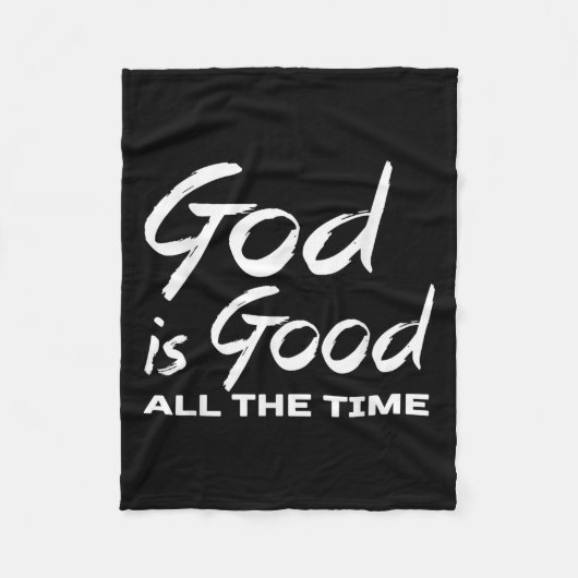 God Is Good All The Time Christian Worship Preache Fleece Deken (Voorkant)