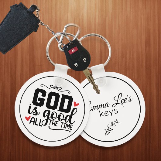 God Is Good All The Time Customizable Sleutelhanger