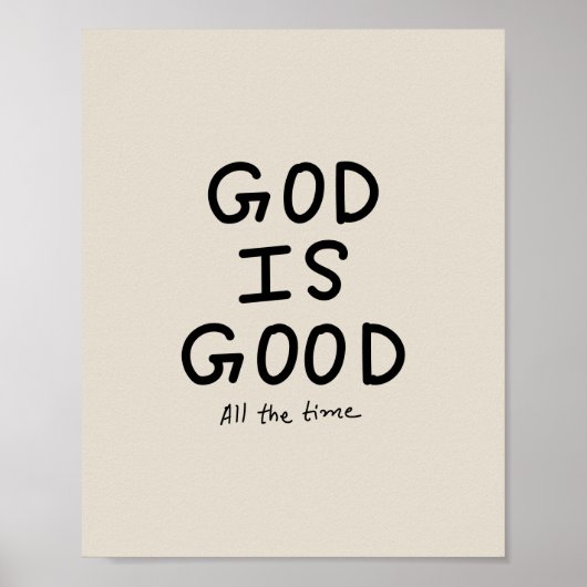 God is good all the time poster (Voorkant)
