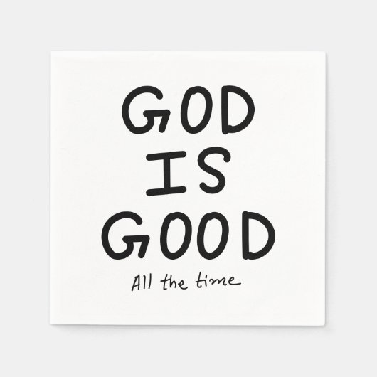 God is good all the time servet (Voorkant)