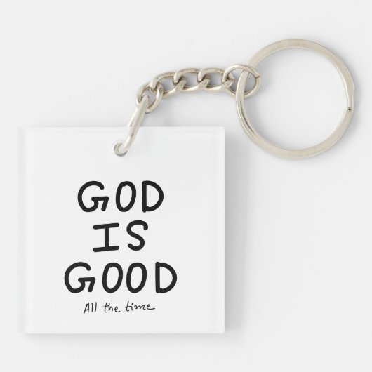 God is good all the time sleutelhanger (Achterkant)