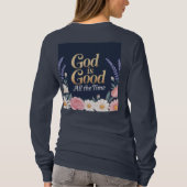God Is Good All The Time T-Shirt (Achterkant)