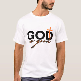 God is Good T-shirt