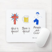 God is groot, Beer is goed, en mensen zijn gek! Muismat (Met muis)
