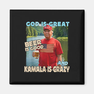 God Is Groot Bier Is Goed En Kamala Zijn Crazy Fun Magneet